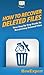 How To Recover Deleted File...