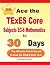 Ace the TExES Core Subjects...