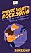 How To Write a Rock Song: Y...