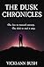 The Dusk Chronicles