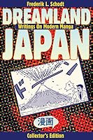 Dreamland Japan: Writings on Modern Manga