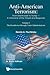 Anti-American Terrorism: The Record and Response - From Richard Nixon to George H.W. Bush