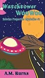 Watchtower WooWoo (Solstice Properties Mysteries)