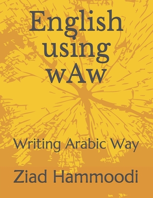 English Using Waw Writing Arabic Way By Ziad Hammoodi