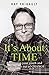 It's About Time: Rediscover...