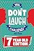 The Don't Laugh Challenge 7 Year Old Edition: The Lol Interactive Joke Book Contest Game for Boys and Girls Age 7