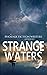 Strange Waters