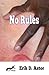 No Rules