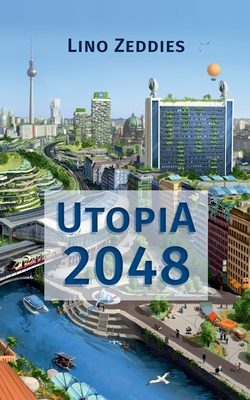 Utopia 2048 (Paperback)