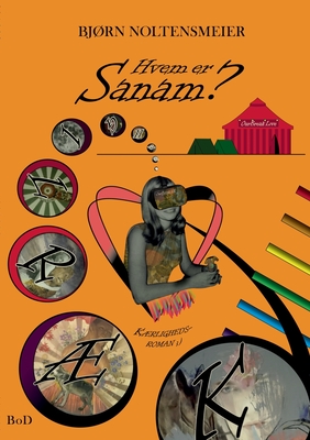 Hvem er Sanam? (Danish Edition)