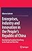 Enterprises, Industry and Innovation in the People's Republic... by Alberto Gabriele