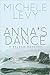 Anna's Dance: A Balkan Odyssey