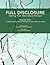 Full Disclosure: Seeking Truth After Sexual Betrayal: Volume 1: How Disclosure Can Help You Heal