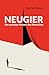 Neugier: Der geistige Hunge...