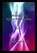 Windows 10 System Programming, Part 1