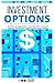 Investment Options by Oliver Swing