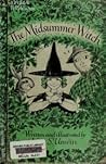 The Midsummer Witch by Nora S. Unwin The Midsummer Witch by Nora S. Unwin