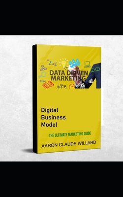 Digital Business Model: the ultimate marketing guide