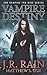 Vampire Destiny (Vampire for Hire®)
