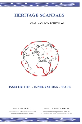HERITAGE SCANDALS: INSECURITIES - IMMIGRATIONS