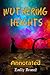 Wuthering Heights: "Annotated" (Classic, Fiction Novel)