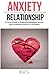 Anxiety in Relationship: A ...