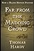 Far from the Madding Crowd By Thomas The New Annotated Edition