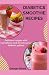 Diabetics Smoothie Recipes by George Alfred
