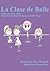 La Clase de Baile (Spanish Edition)