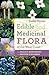 Edible and Medicinal Flora ...