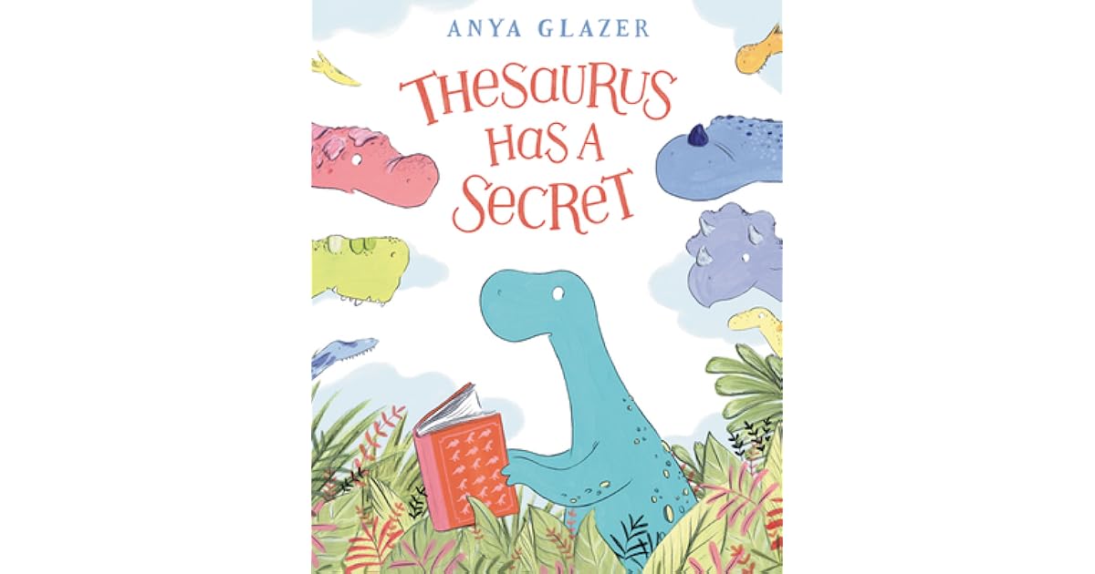 Thesaurus Has a Secret by Anya Glazer