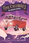 Time Castaways #2 by Liesl Shurtliff