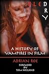 Bled Dry: A History Of Vampires In Film
