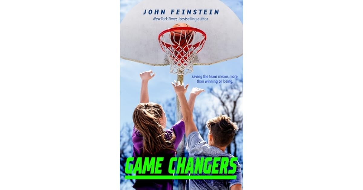 Game Changers (Benchwarmers, 2) by John Feinstein