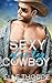 Sexy Dirty Cowboy (Dirty Cowboy #3)