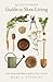 The Lady Farmer Guide to Sl...