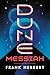 Dune Messiah (Dune, #2)