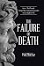 The Failure of Death by Paul        Murray