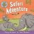 Safari Adventure (Amazing Animals)