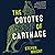 The Coyotes of Carthage: A Novel