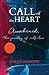Call of the Heart: Awakened...