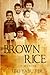 Brown Rice: A memoir