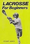 Lacrosse for Beginners