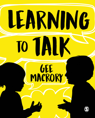 Learning to Talk: The many contexts of children’s language development