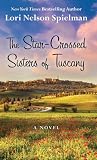 The Star-Crossed Sisters of Tuscany (Thorndike Press Large Print Women's Fiction)