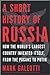 A Short History of Russia: ...