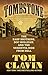 Tombstone: The Earp Brothers, Doc Holliday, and the Vendetta Ride from Hell (Thorndike Press Large Print Nonfiction)