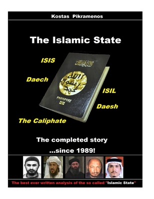 The Islamic State: The completed story since 1989