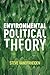 Environmental Political Theory by Steve Vanderheiden