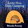 Little Hoo Goes Camping by Brenda Ponnay